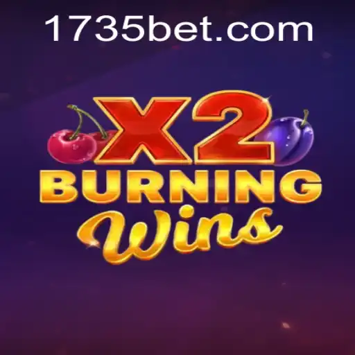 Unveiling BurningWinsX2: A Thrilling Experience with 735bet