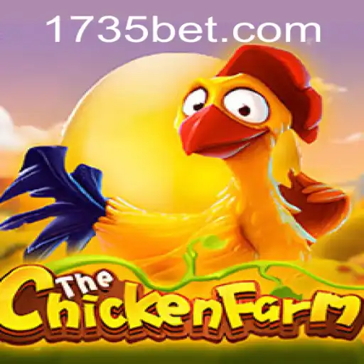 Discover the Excitement of 'ChickenFarm' with 735bet